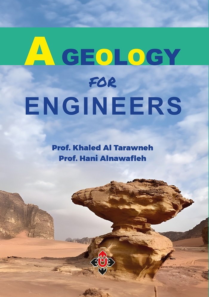 كتاب "الجيولوجيا للمهندسين".. تمكين القارئ من فهم المبادئ الجيولوجية الأساسية